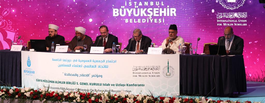 DÜNYA MÜSLÜMAN ALİMLER BİRLİĞİ 5. GENEL KURULU I ISLAH VE UZLAŞI KONFERANSI