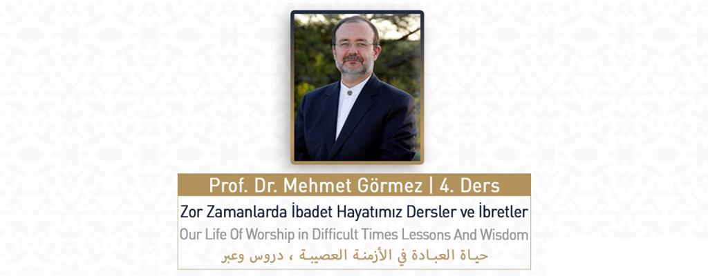 Zor Zamanlarda İbadet Hayatımız Dersler ve İbretler